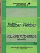 					View Vol. 17 No. 1 (2013): AVALIAÇÃO DE POLÍTICAS PÚBLICAS: teorias e práticas
				