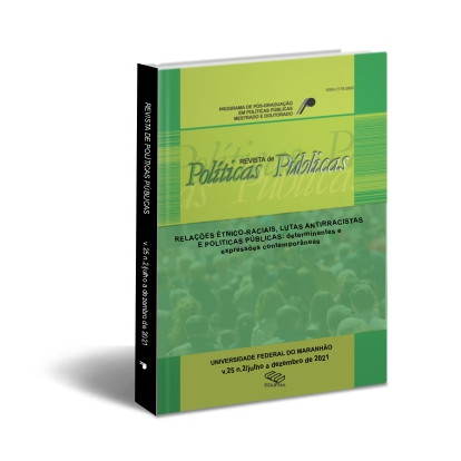 					View Vol. 25 No. 2 (2021): RELAÇÕES ÉTNICO-RACIAIS, LUTAS ANTIRRACISTAS E POLITICAS PÚBLICAS: determinantes e expressões contemporâneas
				