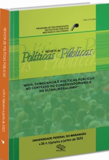 					Visualizar v. 26 n. 1 (2022): MIDIA, DEMOCRACIA E POLÍTICAS PÚBLICAS NO CONTEXTO DO CONSERVADORISMO E DO ULTRALIBERALISMO
				