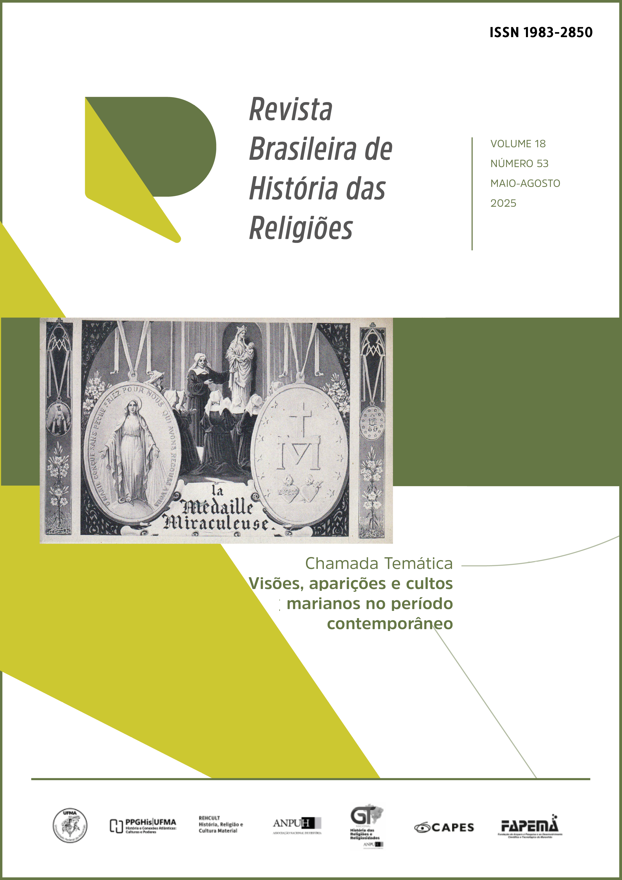 					View Vol. 18 No. 53 (2025): Chamada Temática: Visões, aparições e cultos marianos no período contemporâneo
				